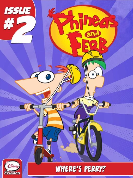 Title details for Phineas & Ferb (2011), Issue 2 by Disney Book Group, LLC - Available